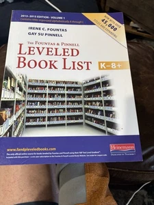 THE FOUNTAS AND PINNELL LEVELED BOOK LIST K-8+, VOLUME 1 By Irene C. Gay - Picture 1 of 4