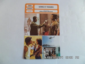 CARTE FICHE CINEMA 2003 GOMEZ ET TAVARES Stomy Bugsy Titoff Elodie Navarre Yanne - Imagen 1 de 1
