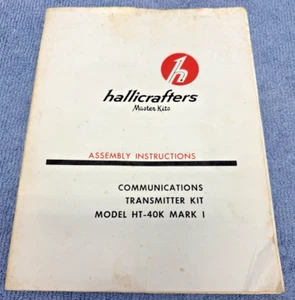 Hallicrafters Model HT-40K Transmitter Kit Assembly Instructions...Master Kits - Picture 1 of 2