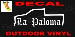 LA PALOMA W/ TRUCK SHAPE WINDOW DECAL STICKER WHITE EXTERIOR VINYL ORACAL 651 - Picture 1 of 3