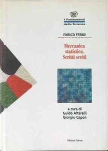 MECCANICA STATISTICA SCRITTI SCELTI Enrico Fermi ALTARELLI CAPON - Picture 1 of 1