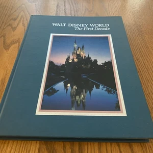 Walt Disney World: The First Decade~ 1982 Collectible Hardcover Book~ Very Good - Picture 1 of 9