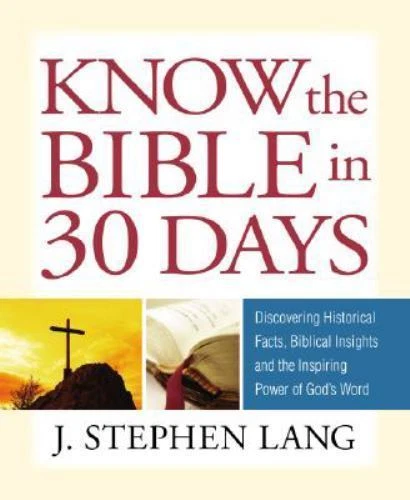Guideposts Know the Bible in 30 Days by J. Stephen Lang (2008, Hardcover)