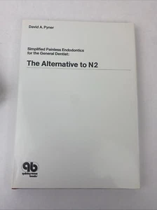 Simplified Painless Endodontics for the General Dentist : the Alternative to N 2 - Picture 1 of 18