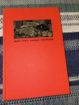 Mary Sia's Chinese Cookbook ,3rd Printing HC. - Image 1 of 4