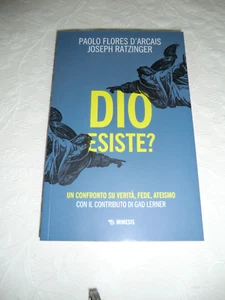 Dio esiste?, P.Flores D'Arcais J. Ratzinger, Mimesis,978-88-5758-450-8 - Foto 1 di 1