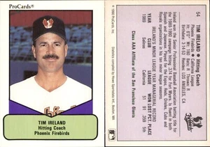Tim Ireland 1990 ProCards AAA #54 RC Card *AutographDen* Phoenix Firebirds - Picture 1 of 1