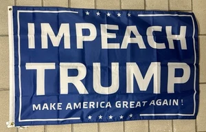 Impeach Donald Trump Bandera Inútil ENVÍO GRATUITO EE. UU. Votar Demócrata Liberal Signo 3x5’ - Imagen 1 de 1