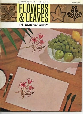 Flowers and Leaves in Embroidery - Craft Instruction Booklet - Image 1 of 4