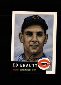 Ed Erautt 1953 Topps Archives JSA authenticated autographed card