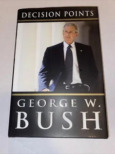 Decision Points - Hardcover By Bush, George W. - VERY GOOD - Foto 1 di 6