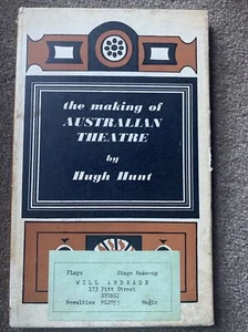 THE MAKING OF AUSTRALIAN THEATRE Vintage HB Book By Hugh Hunt 1960 - Picture 1 of 4