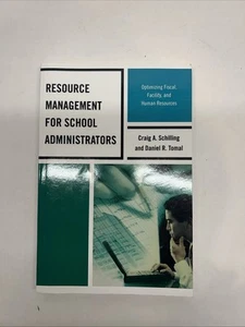 Resource Management for School Administrators: Optimizing Fiscal, Facility, and - Foto 1 di 8