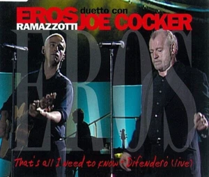 CD SELLADO CANTANTE ITALIANO EROS RAMAZOTTI & JOE COCKER Eso es todo lo que necesito saber - Imagen 1 de 1
