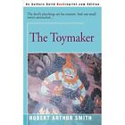 The Toymaker - Paperback NEW Robert Arthur S 2000
