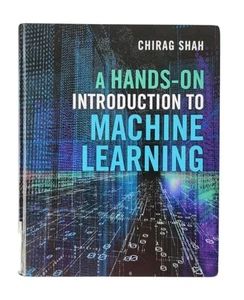 A Hands-On Introduction to Machine Learning Chirag Shah Former Library Copy VGUC - Picture 1 of 24