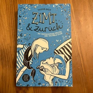 Kinderbuch "Zimt & zurück - Die vertauschten Welten der Victoria King" - Bild 1 von 2
