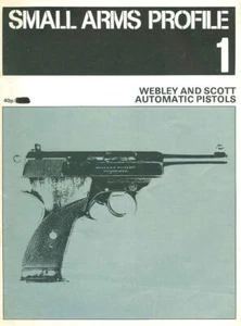SMALL ARMS PROFILE 1 WEBLEY AND SCOTT AUTOMATIC PISTOLS MILITARY POLICE TARGET - Picture 1 of 3