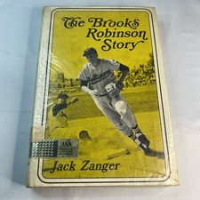 Vintage Baseball Book THE BROOKS ROBINSON STORY Jack Zanger 1967 With Jacket