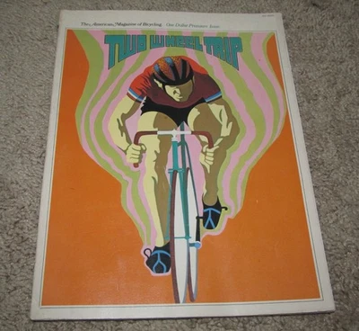 Two Wheel Trip, The American Magazine of Bicycling, 1972 Premier Issue No. 1 - Изображение 1 из 4