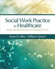 Karen Marie-Neuman Allen William J. S Social Work Practice in Heal (Taschenbuch)