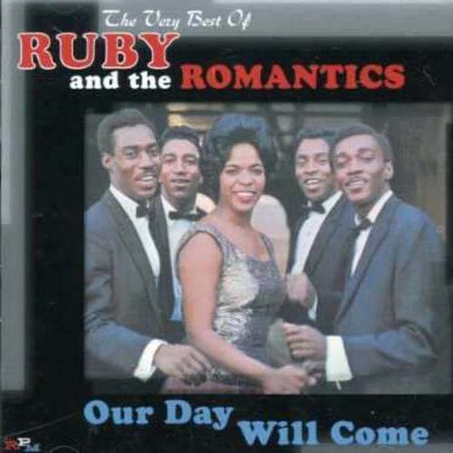 Our Day Will Come: Very Best of by Ruby & the Romantics (CD, 2014)