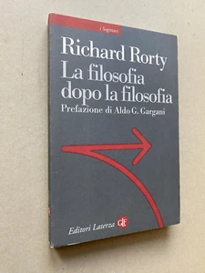 Richard Rorty - La filosofia dopo la filosofia (Laterza, 1998) - Foto 1 di 8