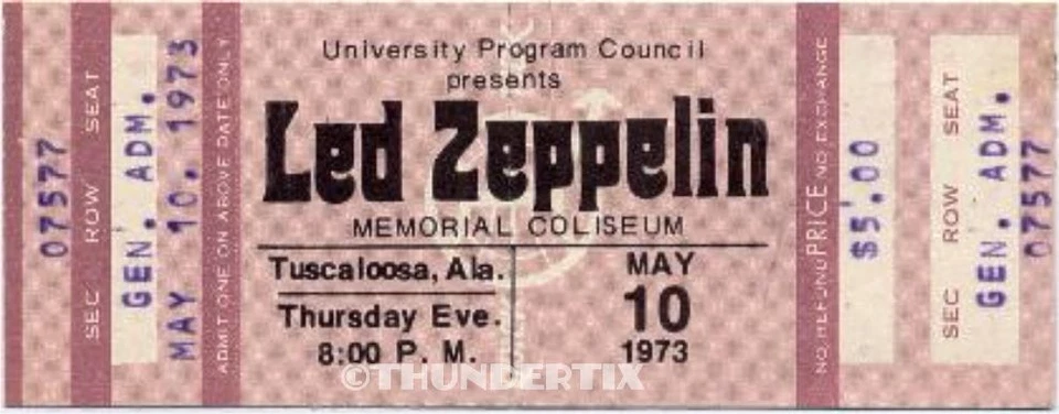 1  LED ZEPPELIN UNUSED FULL CONCERT TICKET 1973 Tuscaloosa, Alabama   reprint - Image 1 of 1