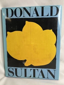 DONALD SULTAN By Ian Dunlop & Lynne Warren Signed*Excellent Condition* - Picture 1 of 5