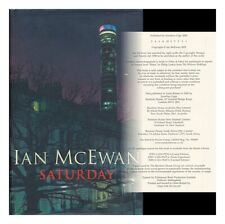 MCEWAN, IAN Saturday / Ian McEwan 2005 First Edition Hardcover