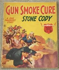 Stone Cody / GUN SMOKE CURE 1st Edition