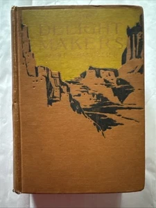 THE DELIGHT MAKERS. Adolf Bandelier, 1918. Pueblo Indians of New Mexico. HC. - Picture 1 of 19