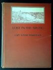Lost in the Arctic by Ejnar Mikkelsen 1913 1st ed. (HC)