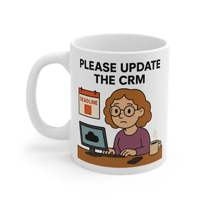 Tasse "Please Update the CRM" 11 Unzen - lustiges Geschenk für Verkauf, Marketing & Support - Bild 1 von 5