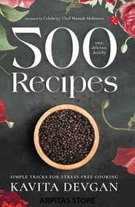 500 Easy, Delicious, Healthy Recipes: Simple Tricks for Stress-Free Cooking Pape - Foto 1 di 2