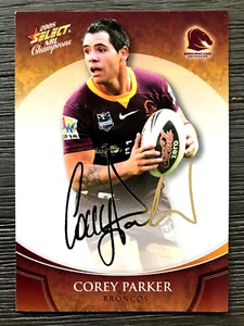 2008 SELECT NRL CHAMPIONS FOIL GOLD SIGNATURE TRAD/CARD - COREY PARKER/BRONCOS - Picture 1 of 1