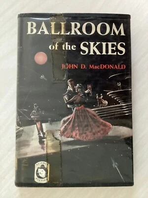 BALLROOM OF THE SKIES - John D MacDonald - Science Fiction - 1ST EDITION 1952 Foto 1 de 2