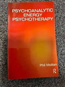 Psychoanalytic Energy Psychotherapy - Phil Mollon - Picture 1 of 2