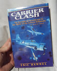Carrier Clash By Eric Hammel, Signed First Edition