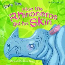 Just So Stories How the Rhinoceros Got His Skin, M