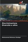 Discriminazione Diversit e oltre by Muhammad Rehman Shafqat Paperback Book