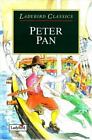 Peter Pan [Classics] [ Barrie, J M ] Used - Good