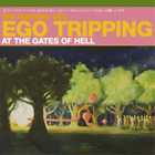 The Flaming Lips Ego Tripping at the Gates of Hell (Vinyl)