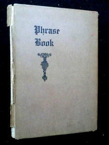 HAWAIIAN PHRASE BOOK (1928) Na Huaolelo A Me Na Olelo Kikeke Ma Ka Olelo - RARE - Picture 1 of 12