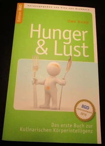 Uwe Knop - Hunger & Lust - Das erste Buch zur Kulinarischen Körperintelligenz - Bild 1 von 2