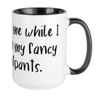 CafePress Put On My Fancy Sweatpant Large Mug (533110695)