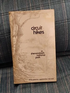 CIRCUIT HIKES IN SHENANDOAH NATIONAL PARK Potomac Appaliachian club 1976 nice! - Picture 1 of 9