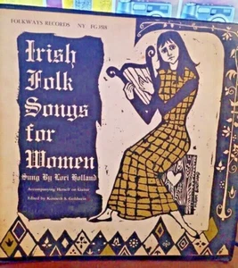 Irish Songs for Women. Sung by Lori Holland. Folkways, 1960. - Picture 1 of 9