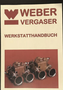 Weber Vergaser Buch Doppelvergaser Werkstatthandbuch Einstellungen DCOE DFA IDA