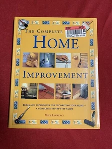 The Complete Book Of Home Improvement Mike Lawrence Ideas Techniques Decorating - Imagen 1 de 2